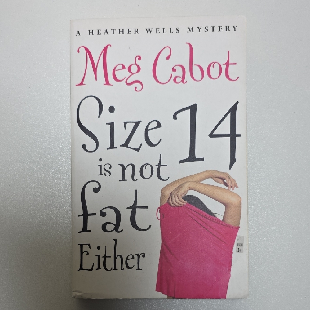 A Heather Wells Mystery Meg Cabot Size 14 Is Not Fat Either Softcover Book